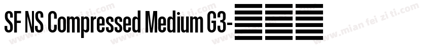 SF NS Compressed Medium G3字体转换
